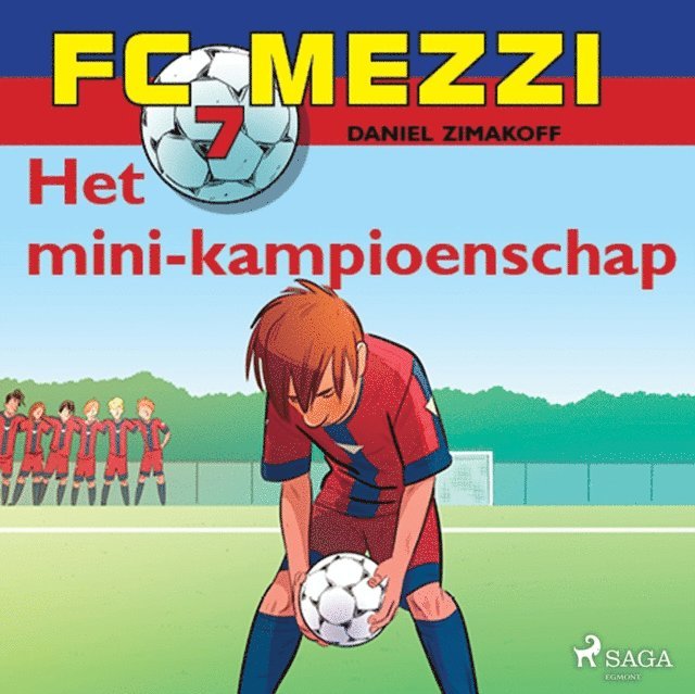Zimakoff - FC Mezzi 7 - Het mini-kampioenschap, Ljudbok