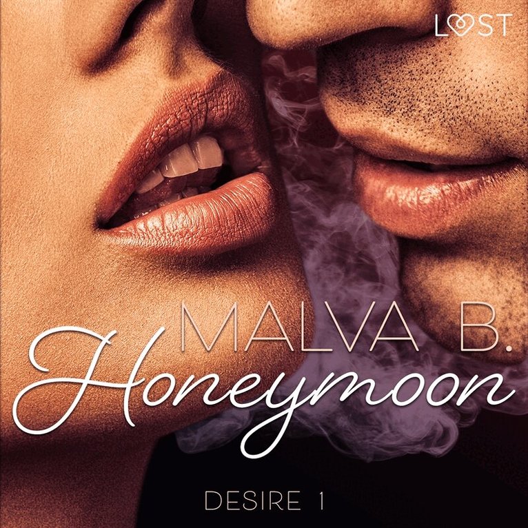 Malva B - Desire 1: Honeymoon, Ljudbok