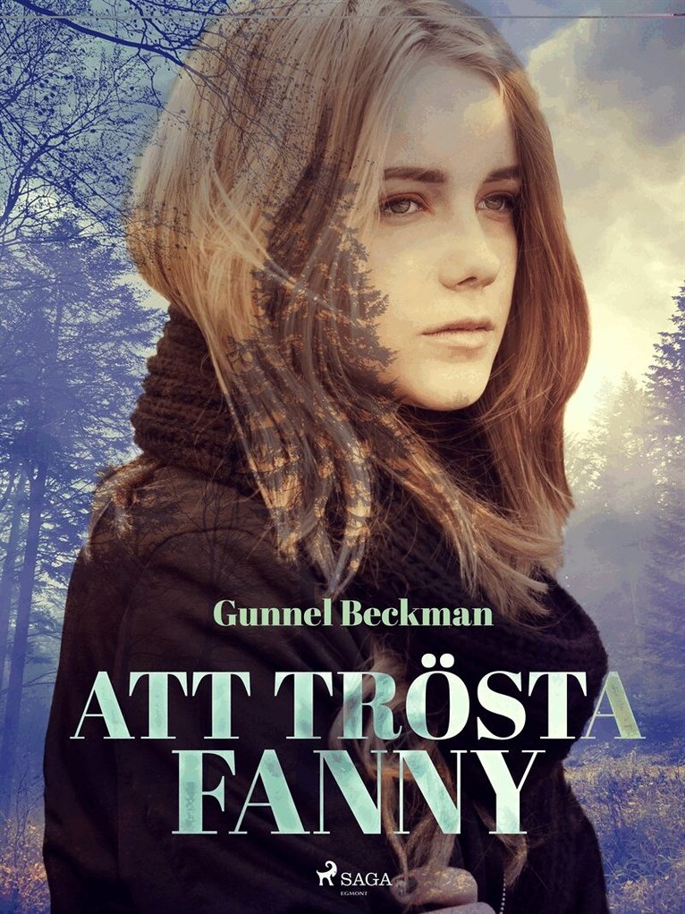 Gunnel Beckman - Att trösta Fanny, E-bok
