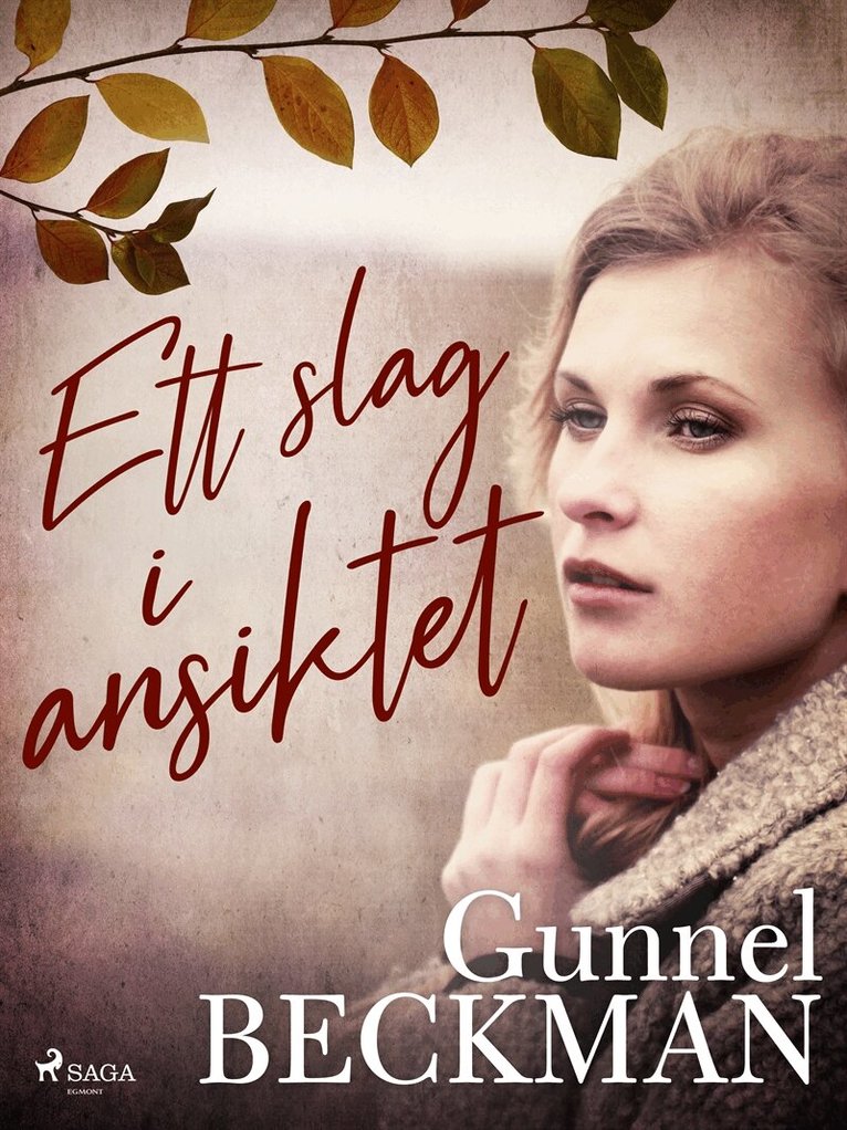 Gunnel Beckman - Ett slag i ansiktet, E-bok