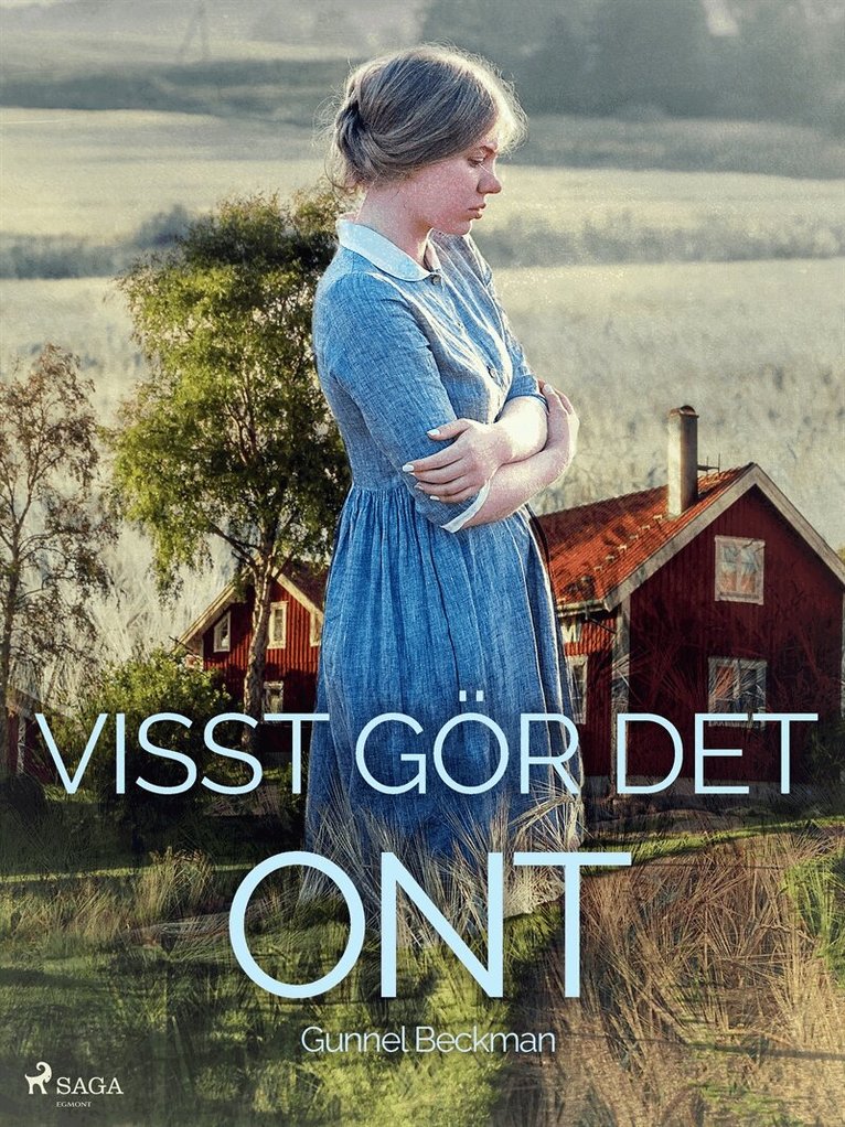 Gunnel Beckman - Visst gör det ont, E-bok