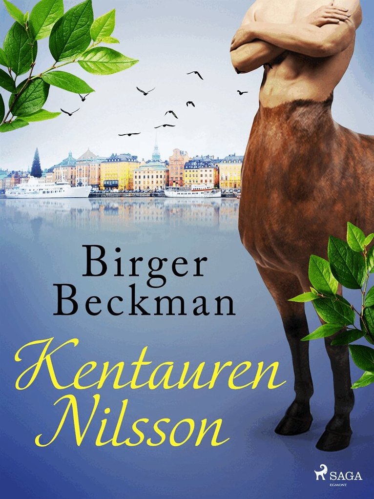 Birger Beckman - Kentauren Nilsson, E-bok