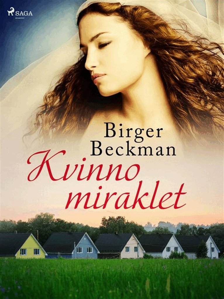 Birger Beckman - Kvinnomiraklet, E-bok
