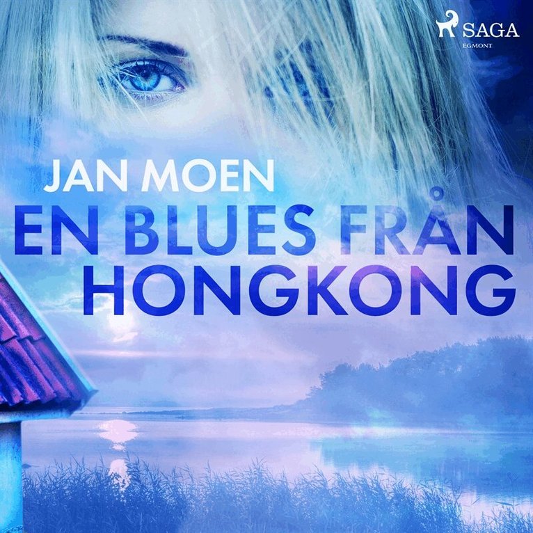Jan Moen - En blues från Hongkong, Ljudbok