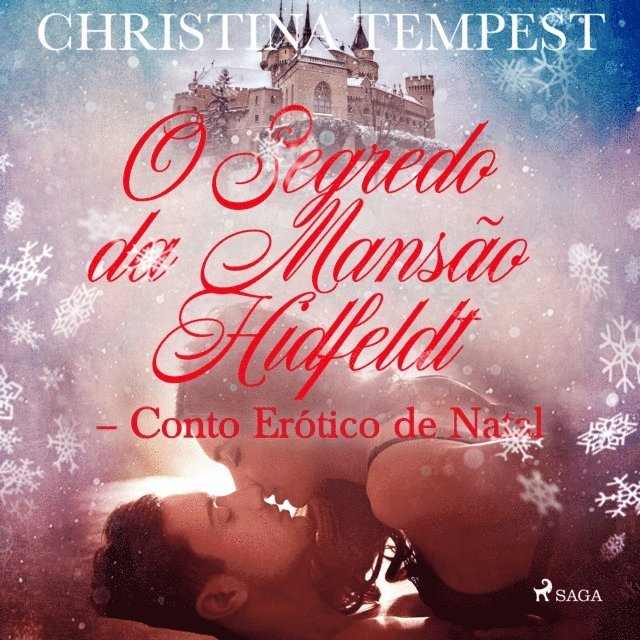 Tempest - O Segredo da Mansão Hidfeldt - Conto Erótico de Natal, Ljudbok