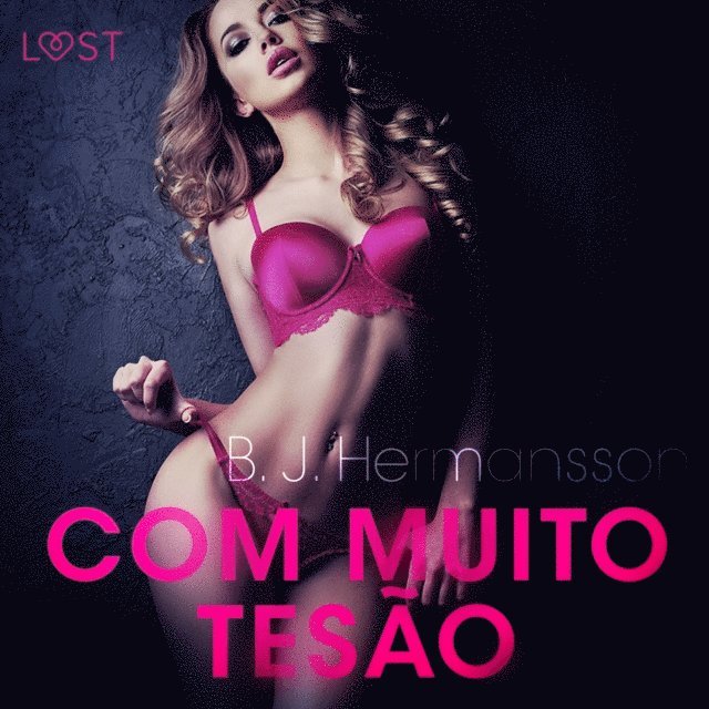 Hermansson - Com Muito Tesão - Conto erótico, Ljudbok