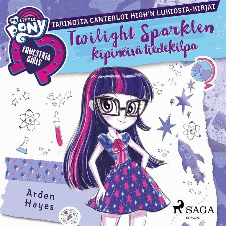 Arden Hayes - My Little Pony - Equestria Girls - Twilight Sparklen kipinöivä tiedekilpa, Ljudbok