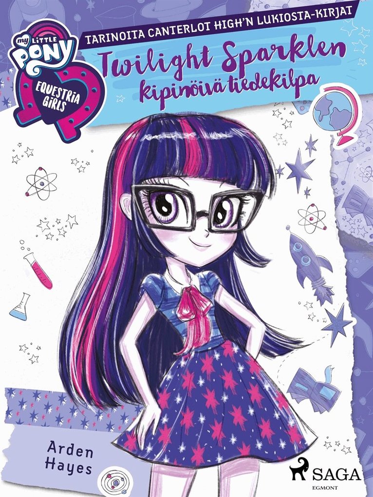 Arden Hayes - My Little Pony - Equestria Girls - Twilight Sparklen kipinöivä tiedekilpa, E-bok