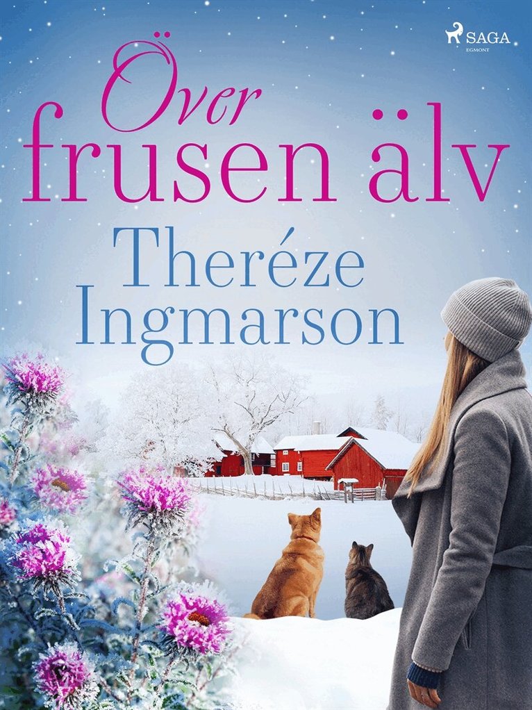 Theréze Ingmarson - Över frusen älv, E-bok