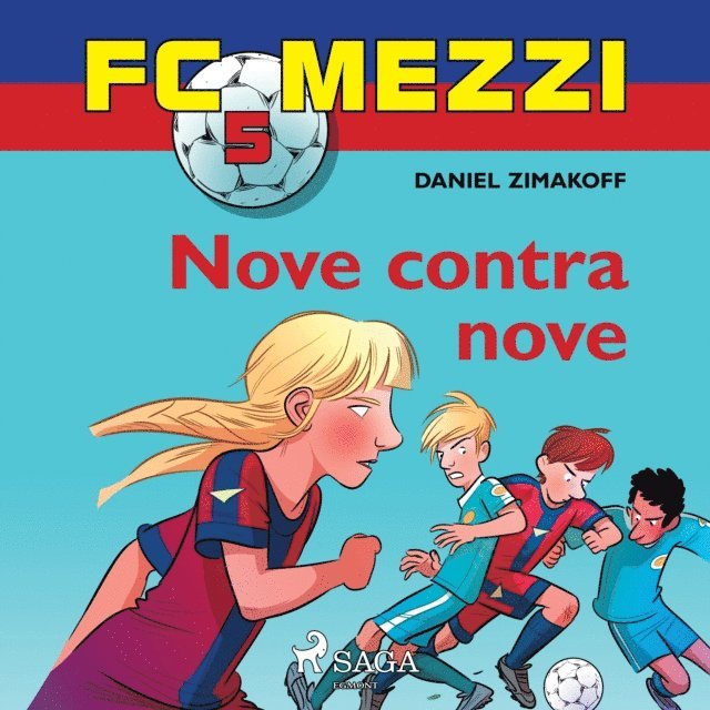 Zimakoff - FC Mezzi 5: Nove contra nove, Ljudbok
