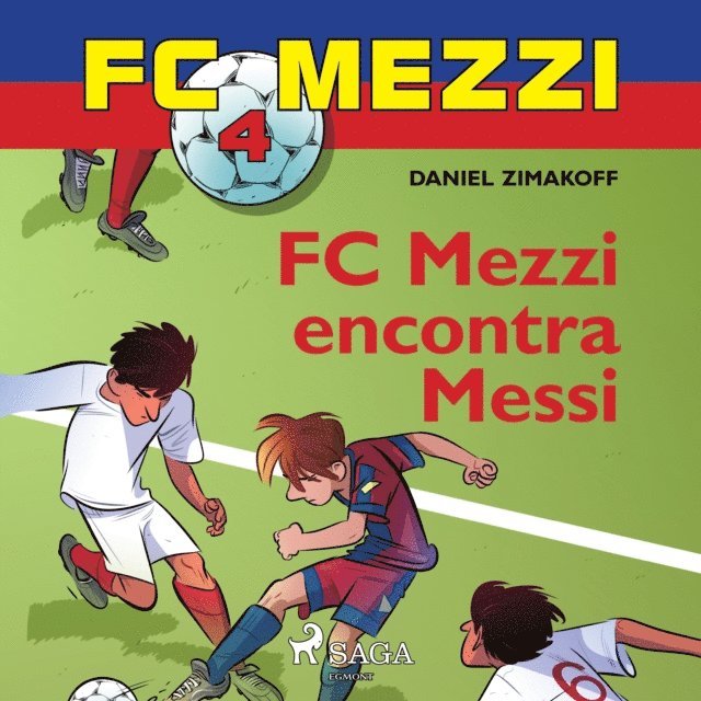 Zimakoff - FC Mezzi 4: FC Mezzi encontra Messi, Ljudbok