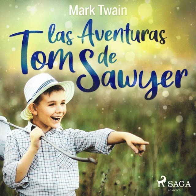 Twain - Las aventuras de Tom Sawyer, Ljudbok