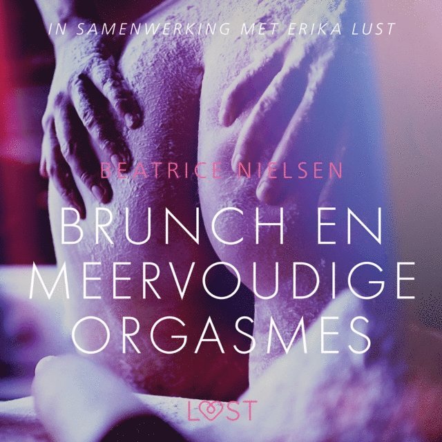 Nielsen - Brunch en meervoudige orgasmes - erotisch verhaal, Ljudbok