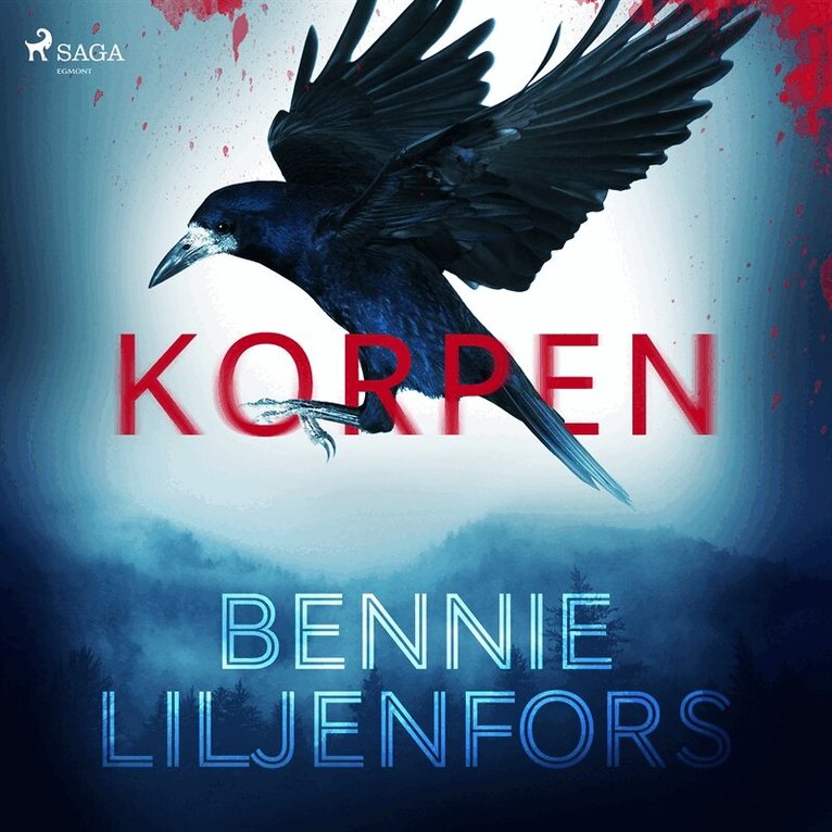Bennie Liljenfors - Korpen, Ljudbok