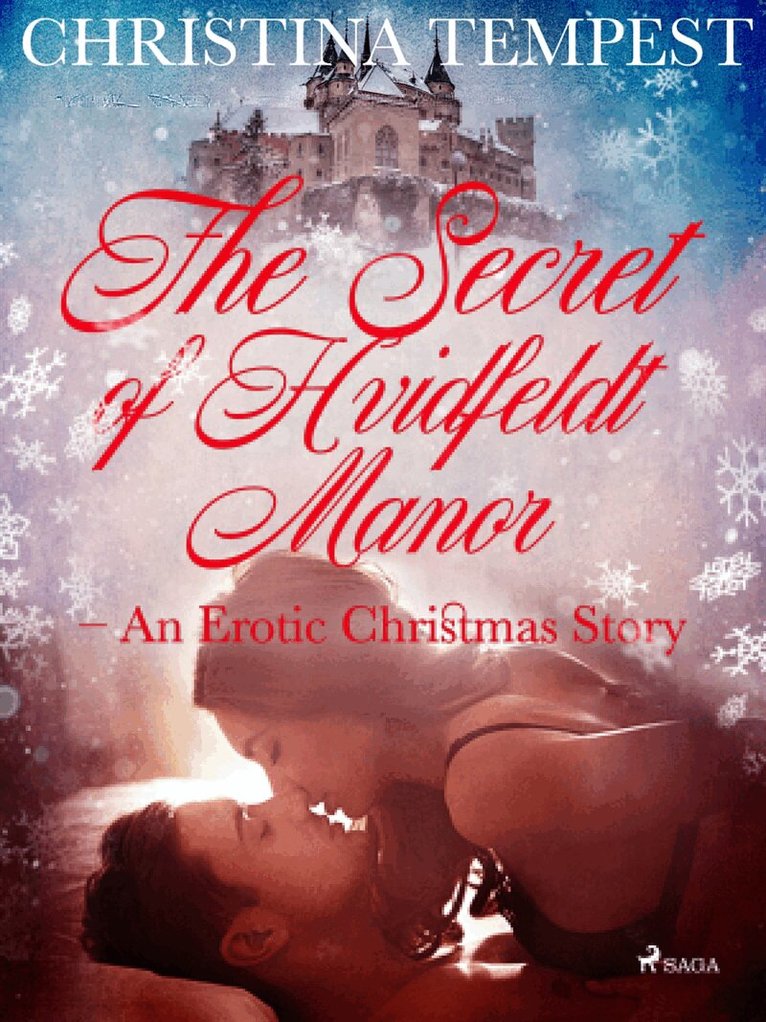 Christina Tempest - The Secret of Hvidfeldt Manor - An Erotic Christmas Story, E-bok. Tillgänglighet: Lägg i varukorg