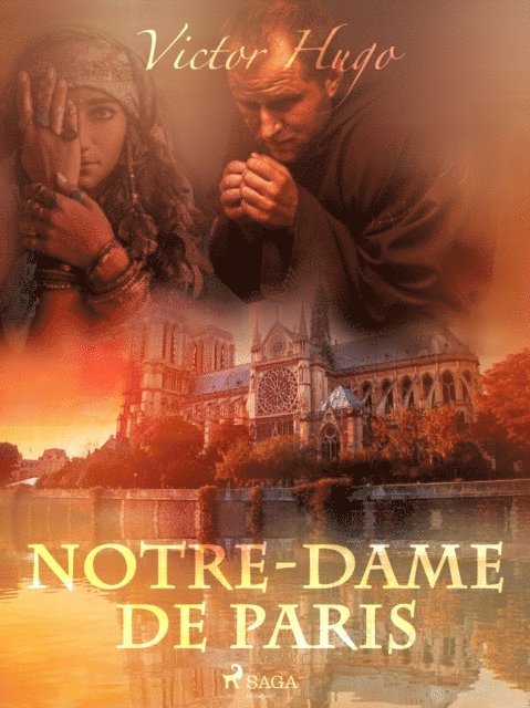 Victor Hugo - Notre-Dame de Paris, E-bok