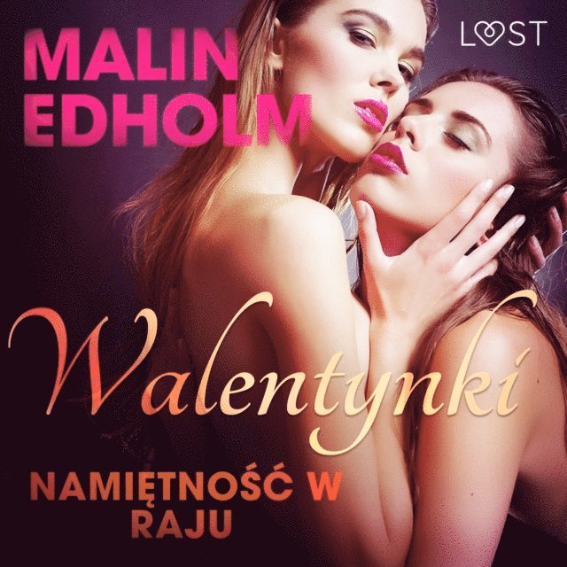Edholm - Walentynki: Namiętność w raju - opowiadanie erotyczne, Ljudbok