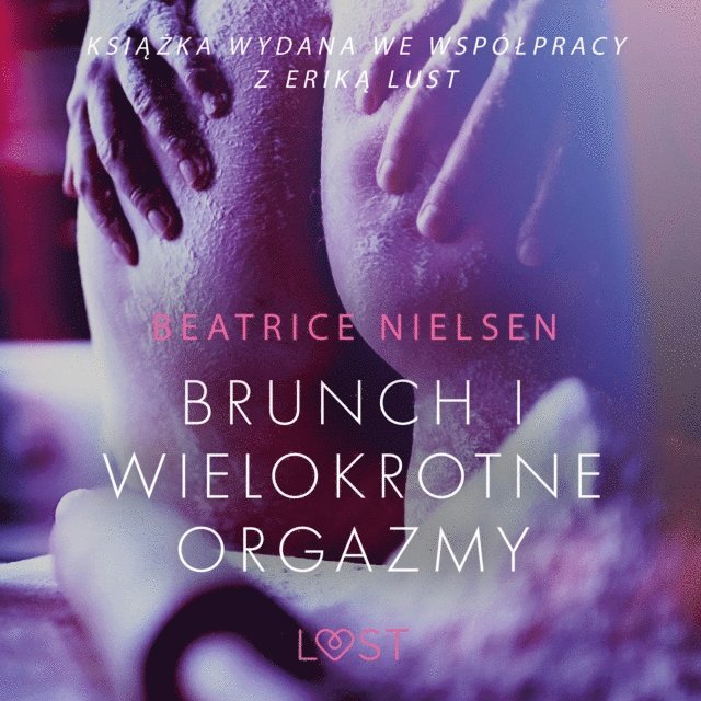Nielsen - Brunch i wielokrotne orgazmy - opowiadanie erotyczne, Ljudbok