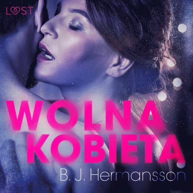 Hermansson - Wolna kobieta - opowiadanie erotyczne, Ljudbok