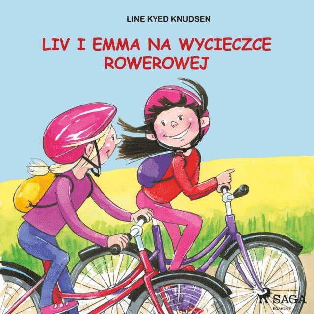 Knudsen - Liv i Emma: Liv i Emma na wycieczce rowerowej, Ljudbok