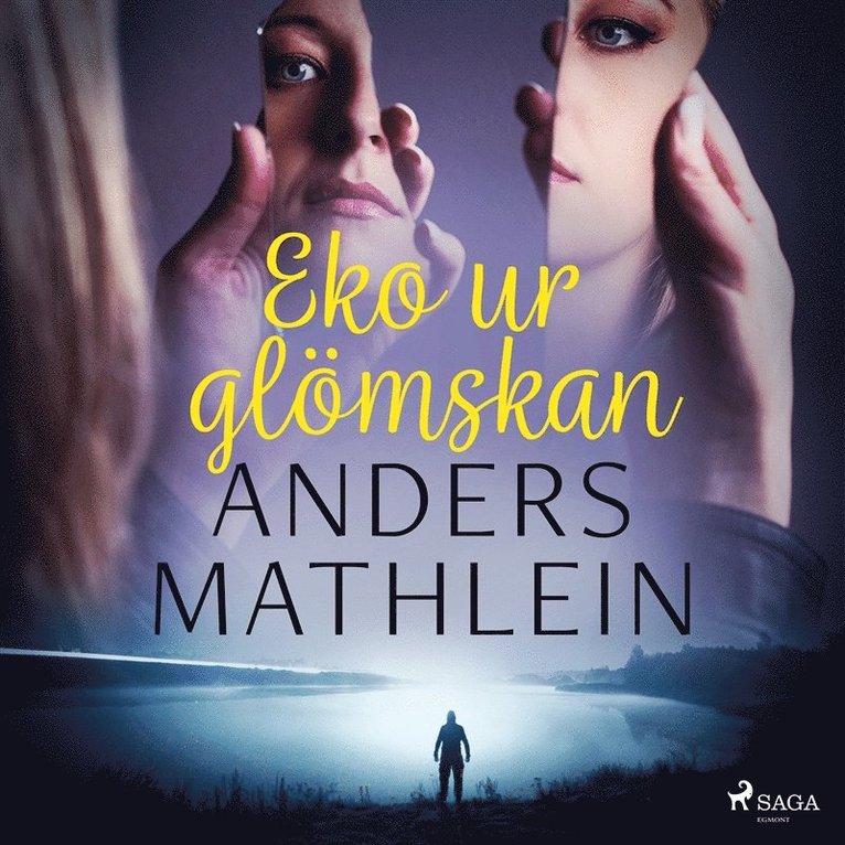 Anders Mathlein - Eko ur glömskan, Ljudbok