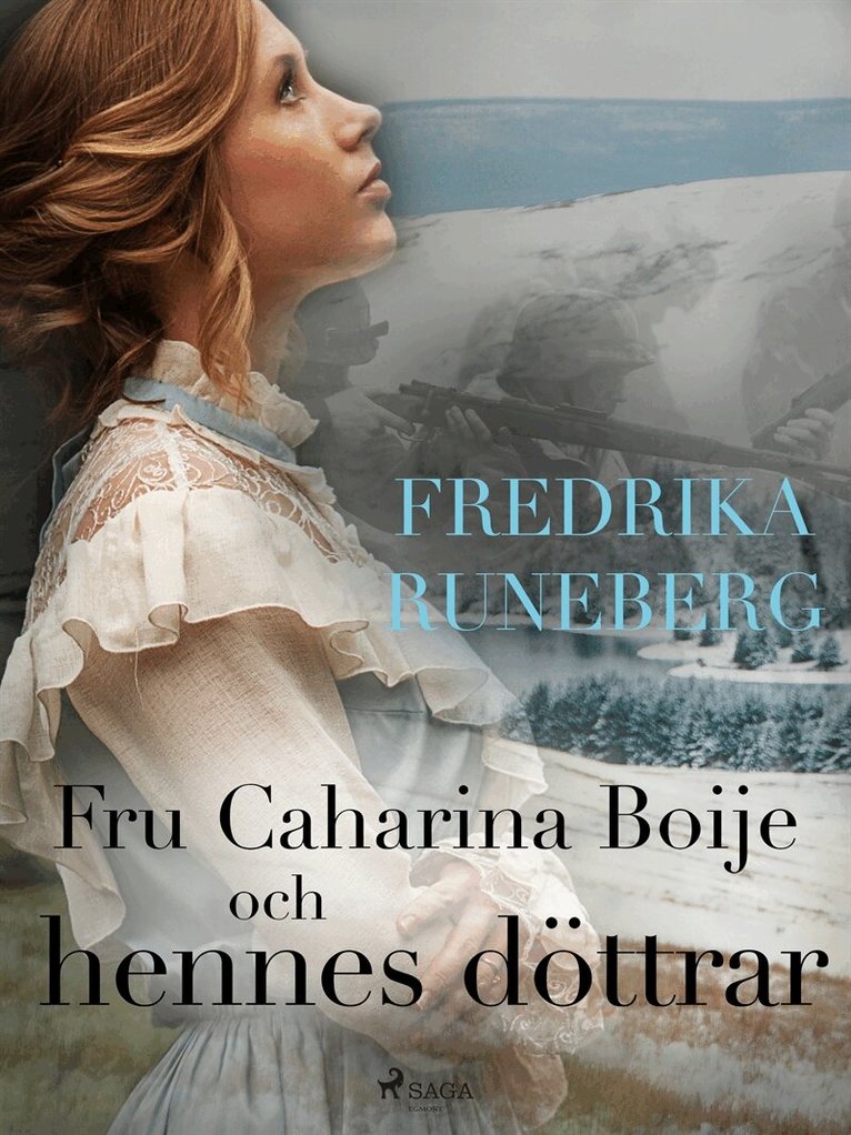 Fredrika Runeberg - Fru Catharina Boije och hennes döttrar, E-bok