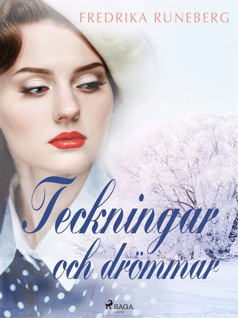 Fredrika Runeberg - Teckningar och drömmar, E-bok