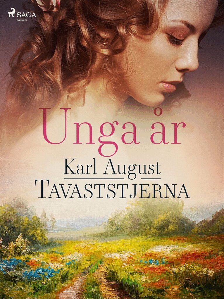 Karl August Tavaststjerna - Unga år, E-bok