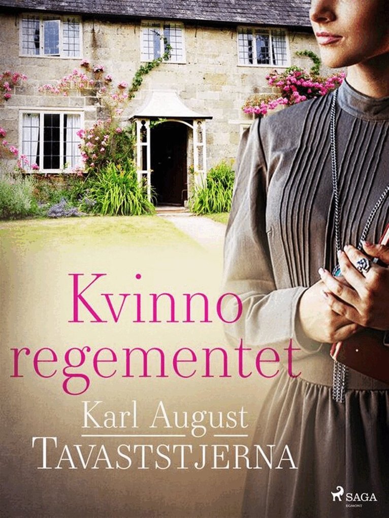 Karl August Tavaststjerna - Kvinnoregementet, E-bok