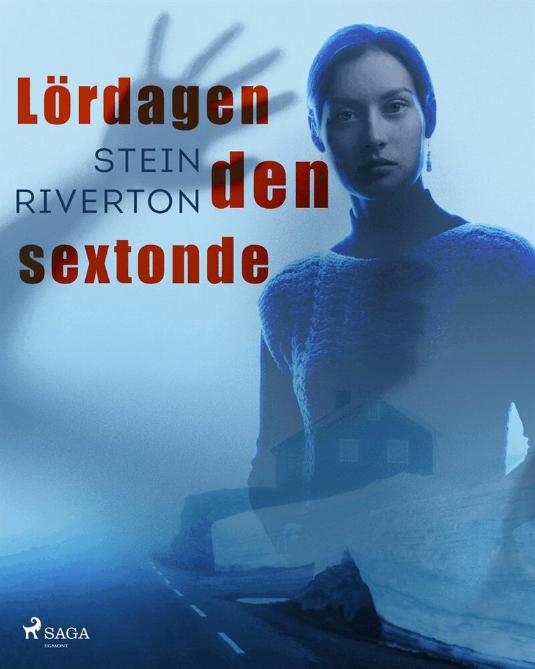 Stein Riverton - Lördagen den sextonde, E-bok