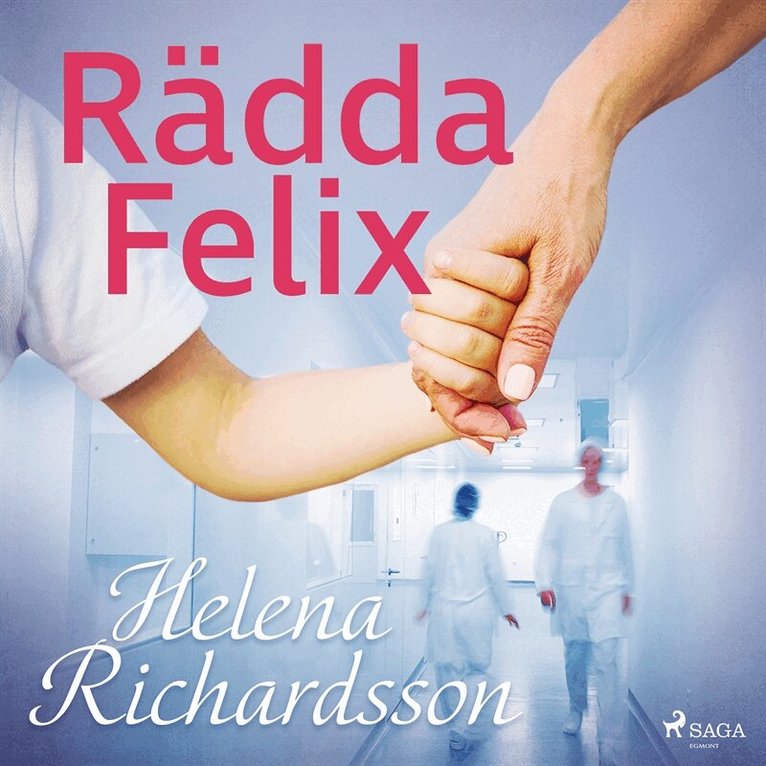 Helena Richardson - Rädda Felix, Ljudbok. Tillgänglighet: Lägg i varukorg