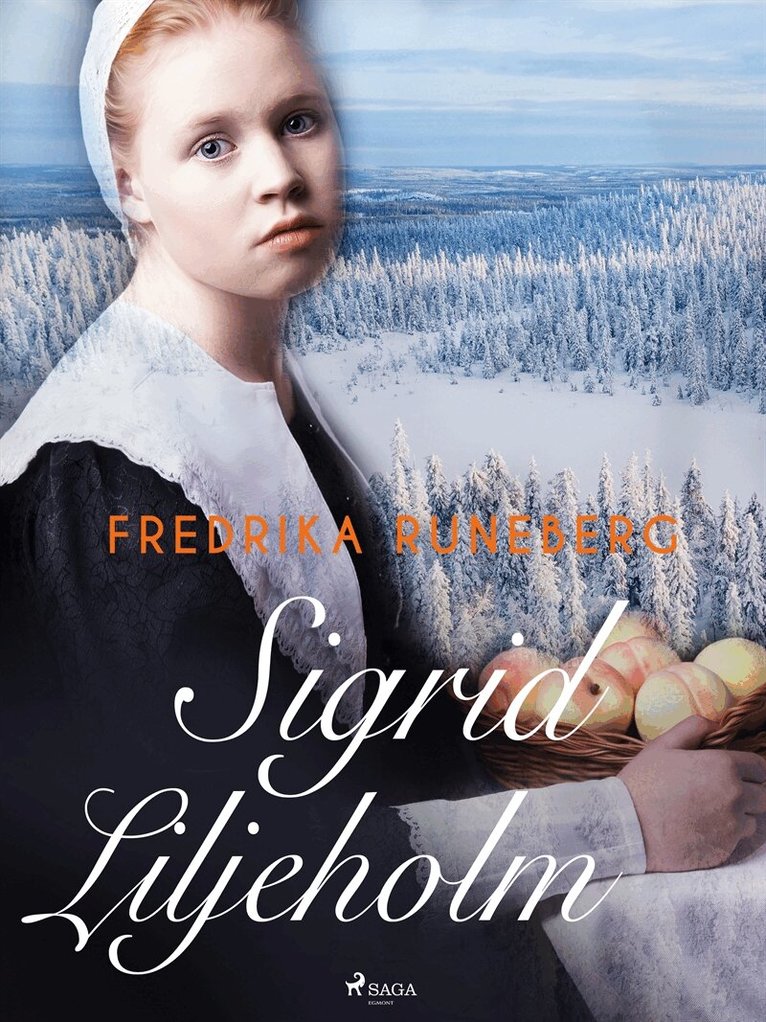 Fredrika Runeberg - Sigrid Liljeholm, E-bok