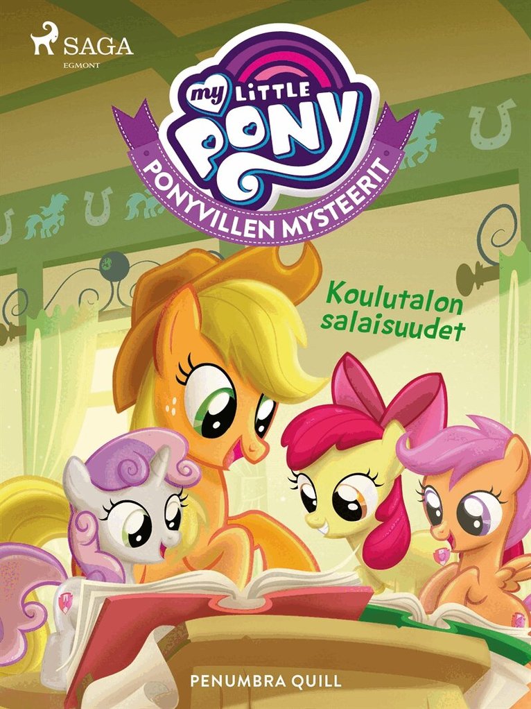 Penumbra Quill - My Little Pony - Ponyvillen Mysteerit - Koulutalon salaisuudet, E-bok