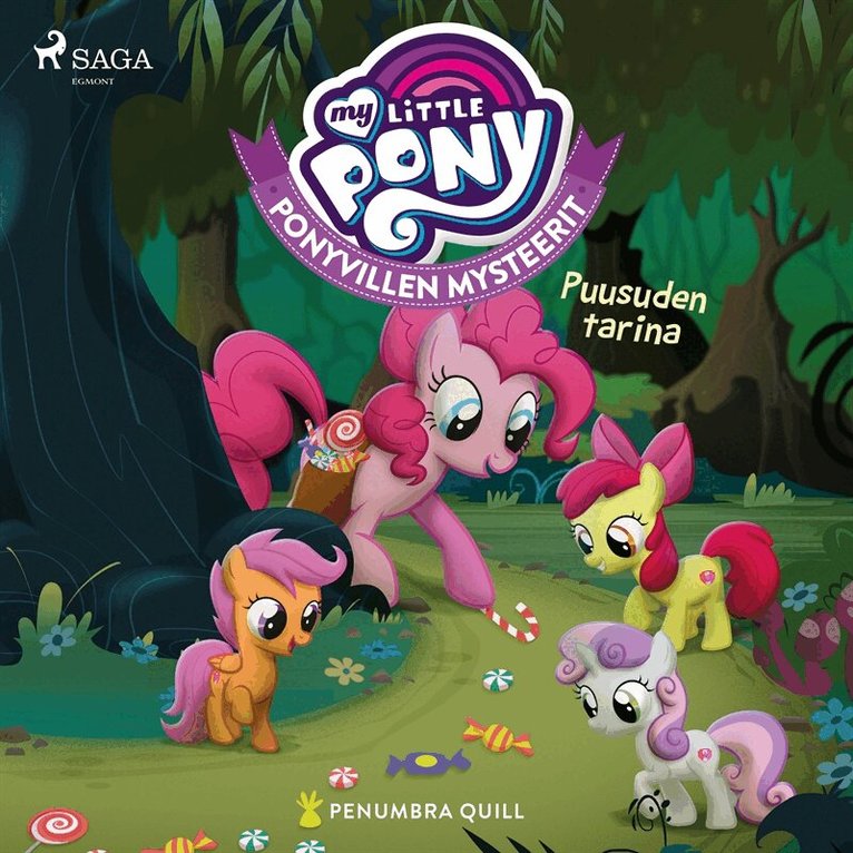 Penumbra Quill - My Little Pony - Ponyvillen Mysteerit - Puusuden tarina, Ljudbok