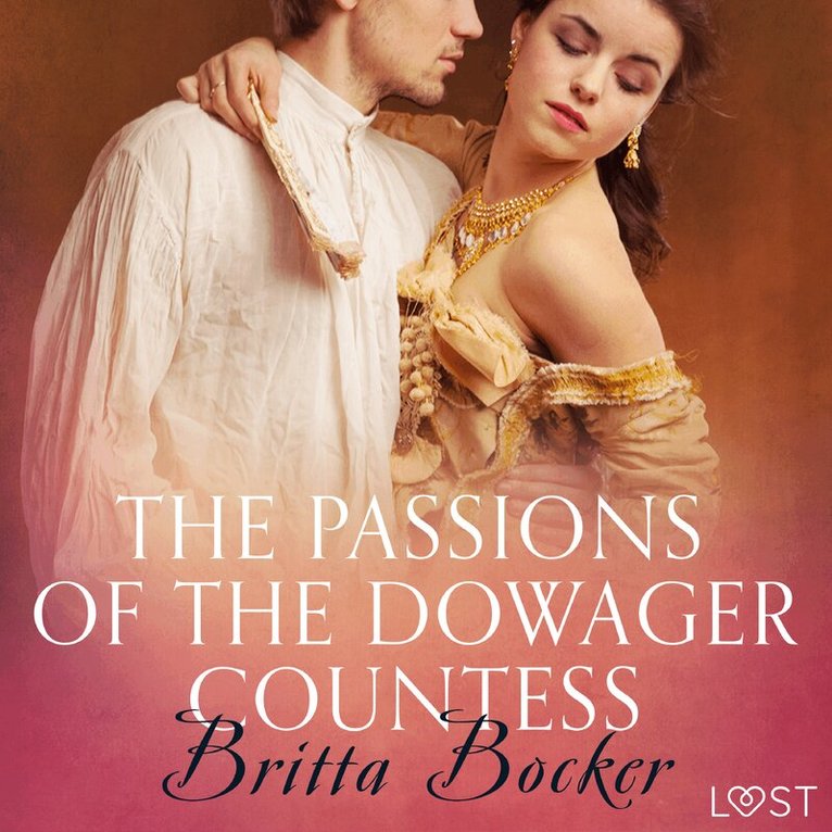 Britta Bocker - The Passions of the Dowager Countess - Erotic Short Story, Ljudbok. Tillgänglighet: Lägg i varukorg