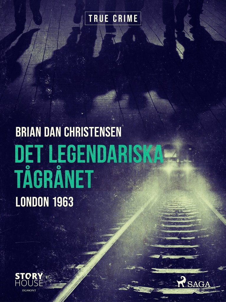 Brian Dan Christensen - Det legendariska tågrånet, E-bok