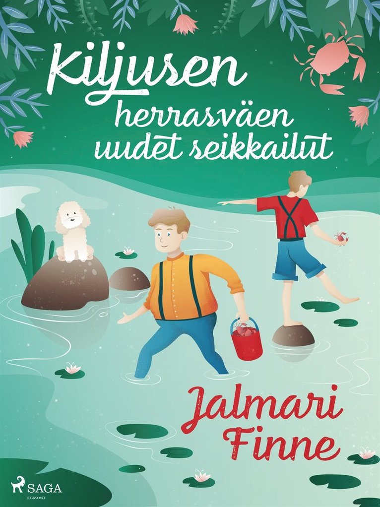 Jalmari Finne - Kiljusen herrasväen uudet seikkailut, E-bok