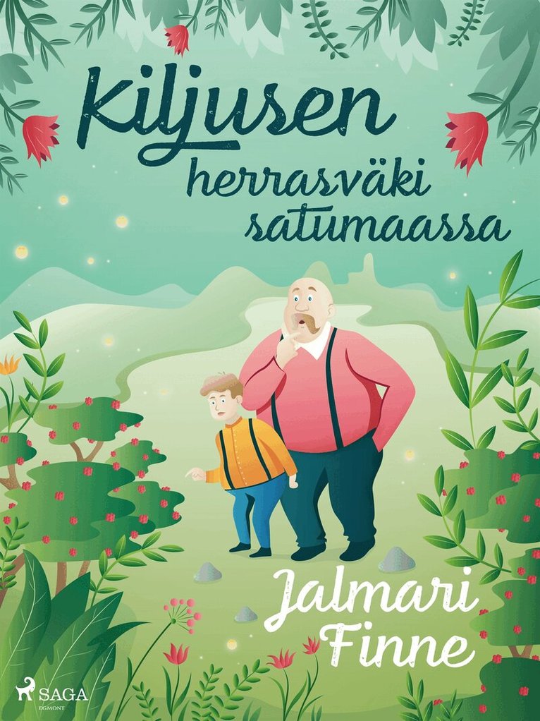 Jalmari Finne - Kiljusen herrasväki satumaassa, E-bok