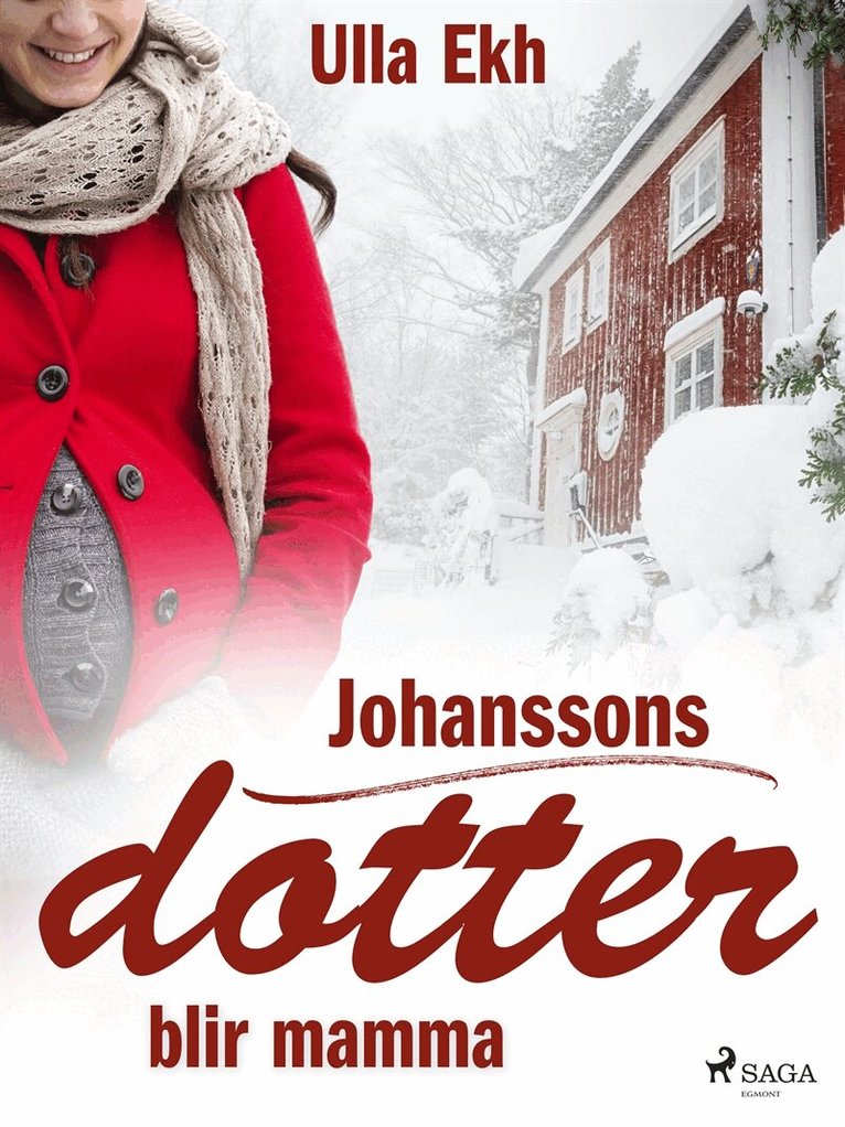 Ulla Ekh - Johanssons dotter blir mamma, E-bok
