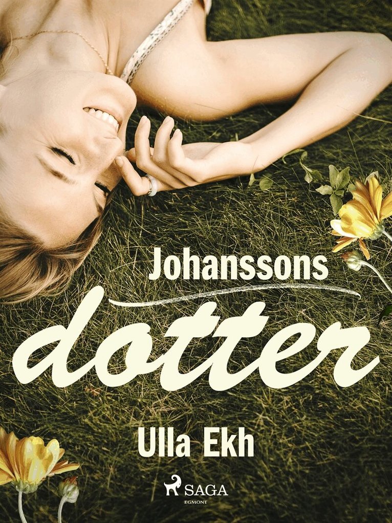 Ulla Ekh - Johanssons dotter, E-bok