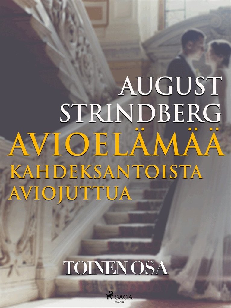 August Strindberg, Joel Lehtonen - Avioelämää: kahdeksantoista aviojuttua. Toinen osa, E-bok