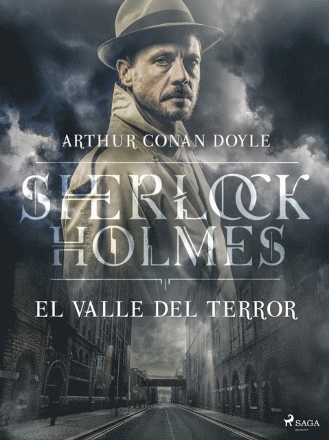 Arthur Conan Doyle - El Valle del Terror, E-bok