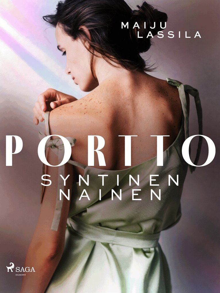 Maiju Lassila - Portto – syntinen nainen, E-bok