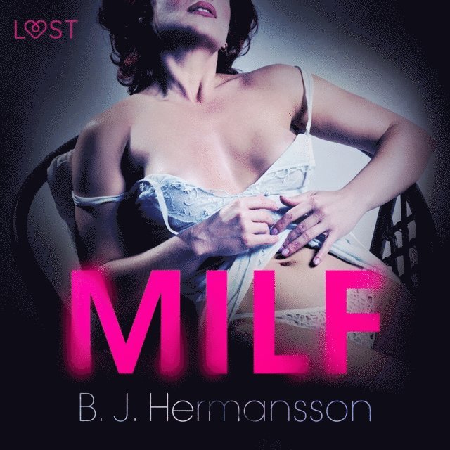 Hermansson - MILF - Relato erótico, Ljudbok