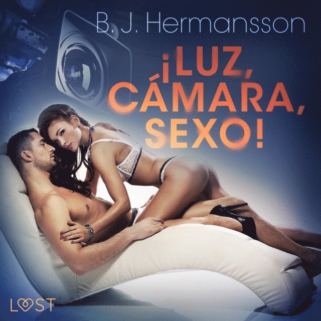 Hermansson - ¡Luz, cámara, sexo! - Relato erótico, Ljudbok