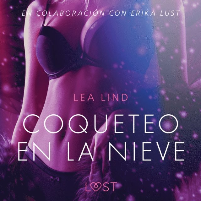 Lind - Coqueteo en la nieve - Relato erótico, Ljudbok