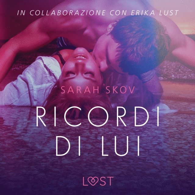 Skov - Ricordi di lui - Breve racconto erotico, Ljudbok
