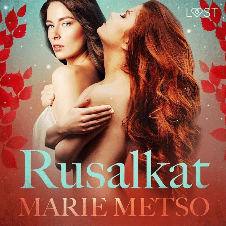 Marie Metso - Rusalkat - eroottinen novelli, Ljudbok. Tillgänglighet: Lägg i varukorg