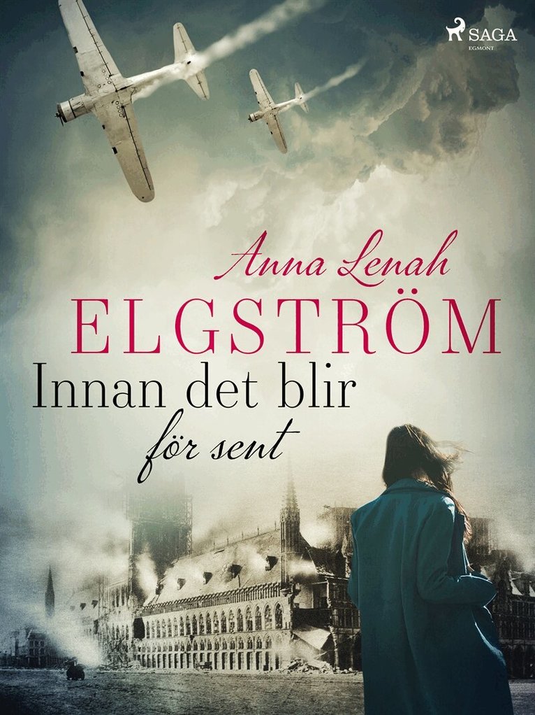 Anna Lenah Elgström - Innan det blir för sent, E-bok
