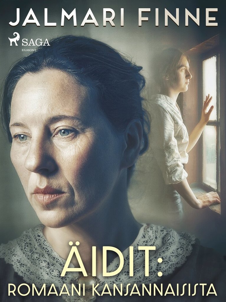 Jalmari Finne - Äidit: romaani kansannaisista, E-bok